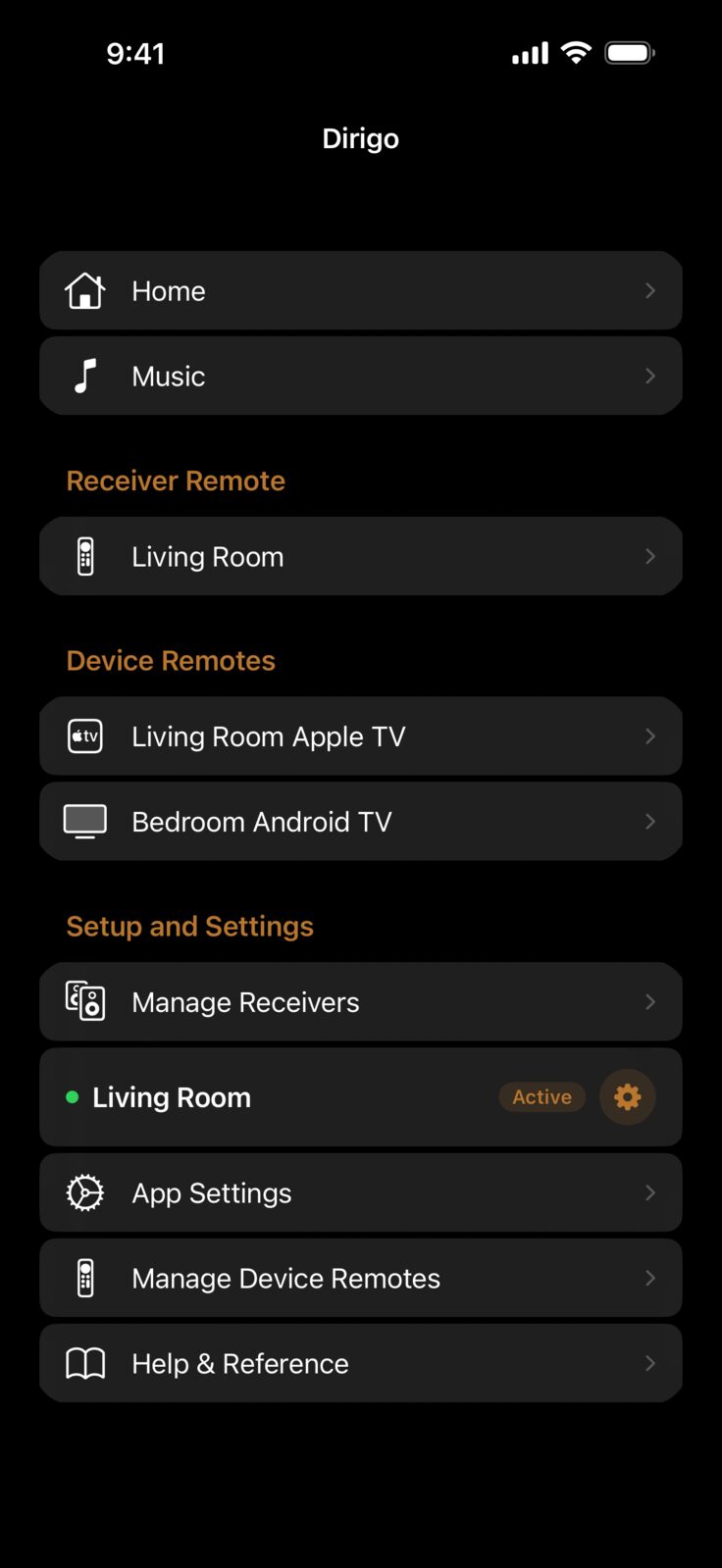 Dirigo's main menu: Home and Music at the top, then a Receiver Remote section listing Living Room, a Device Remotes section listing Living Room Apple TV and Bedroom Android TV, and a Setup and Settings section with Manage Receivers, the Living Room receiver marked Active with a green dot, App Settings, Manage Device Remotes, and Help & Reference.